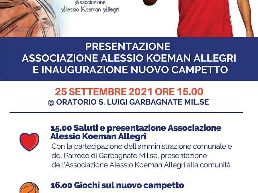 Presentazione Associazione Alessio Koeman Allegri e inaugurazione nuovo campetto